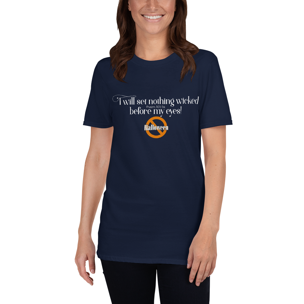 I will set nothing wicked before my eyes - Short-Sleeve Unisex T-Shirt - Image 5